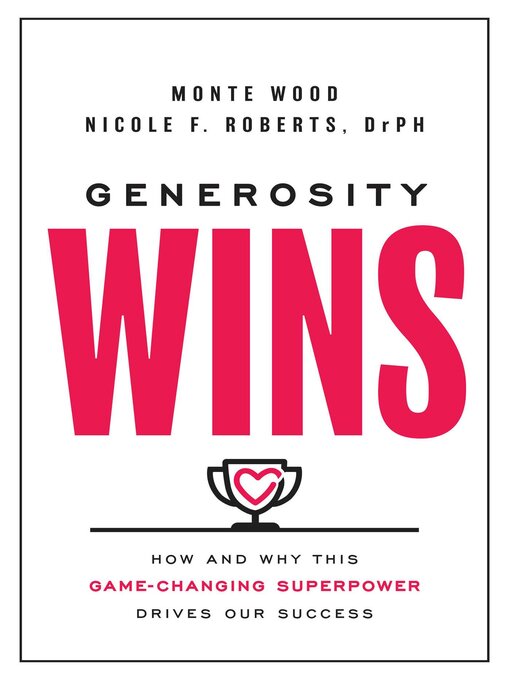 Title details for Generosity Wins by Monte Wood - Wait list